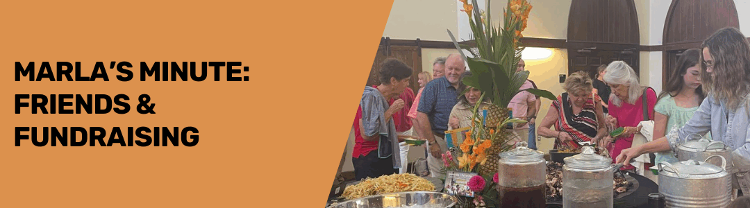 Marla's Minute: Friends & Fundraising