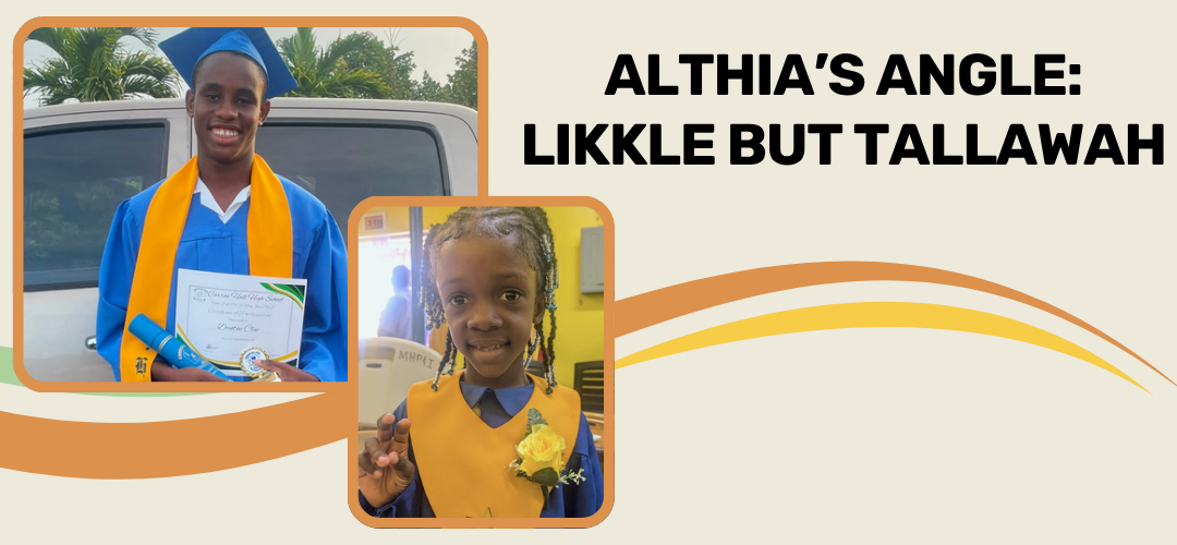 Althia's Angle: Likkle But Tallawah